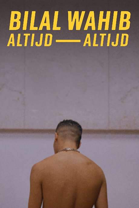 Bilal Wahib: Altijd, altijd